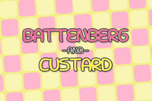 Battenberg and Custard: A Sweet Addition to Your Craft Font Collection
