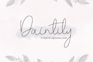 Daintily: A Script Font for Campaign Creativity