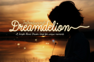 Dreamdelion Font Review for Campaign Designers