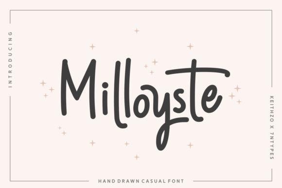 Milloyste: A Script Font for Campaign Creativity