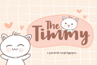 The Timmy: A Script Font That Adds Joy to Campaigns